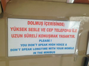 We loved this sign on one of the dolmas we took. Would that everyone took that advice in public places.